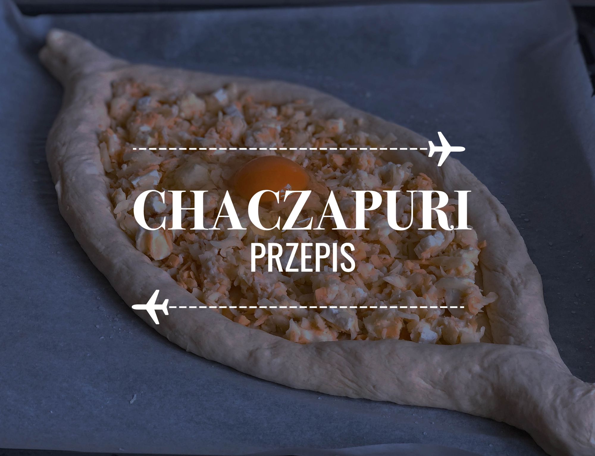 Przepis na domowe Chaczapuri 🇬🇪