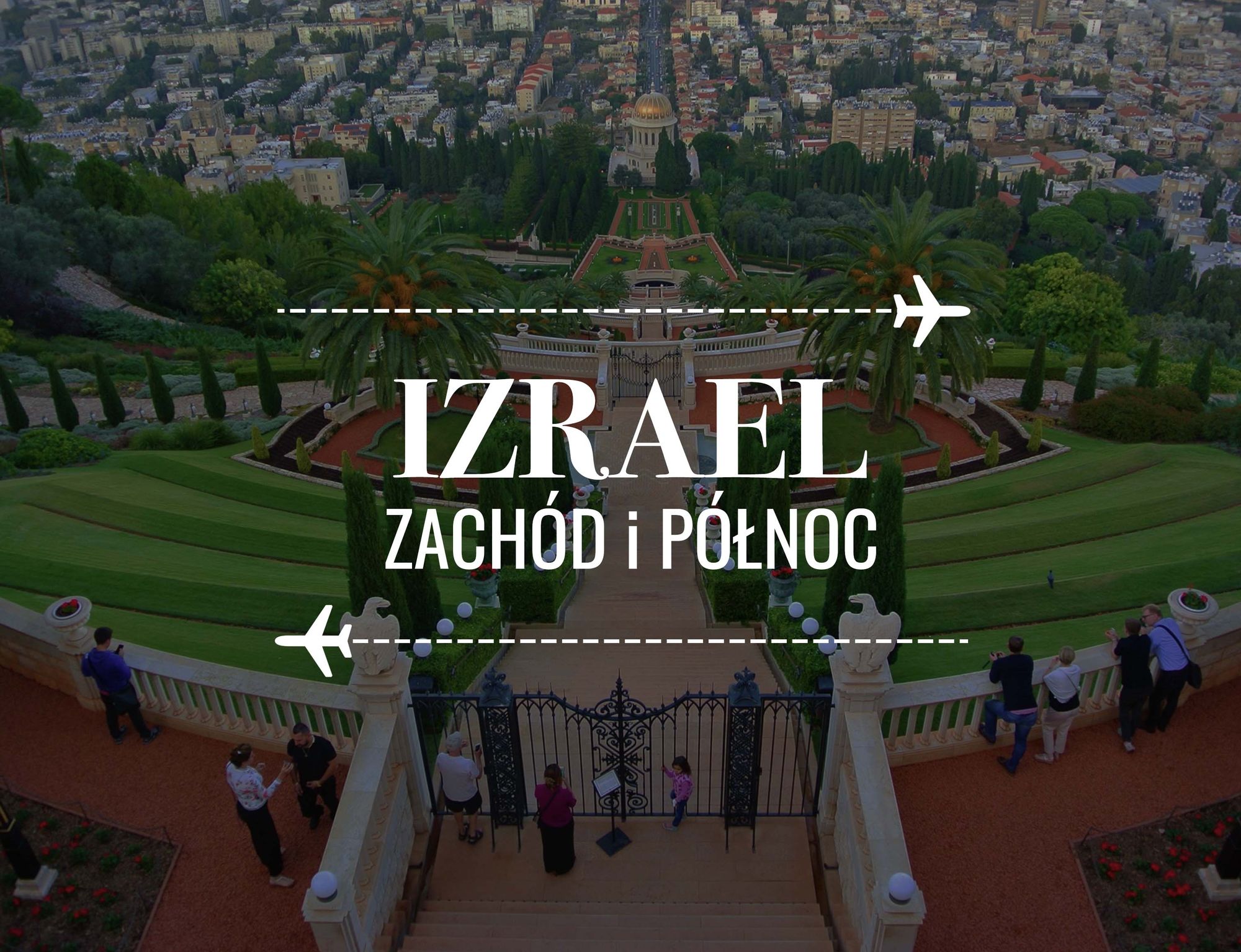 Izrael - podróż między 3 morzami - Tel Awiw, Akka, Hajfa