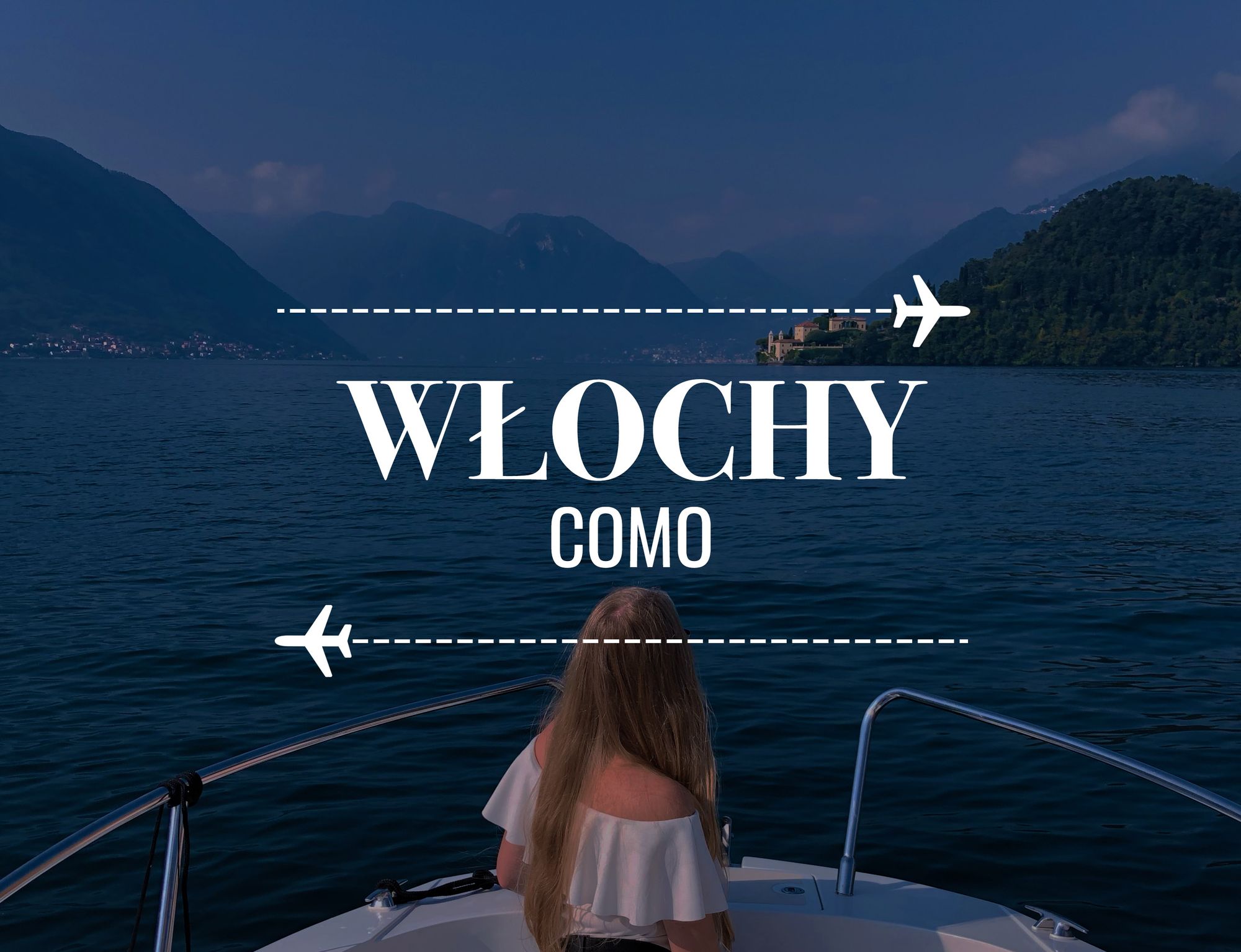Włochy - Jezioro Como